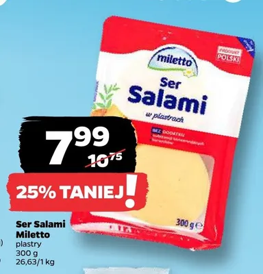 Ser Salami Miletto plastry promocja w Netto