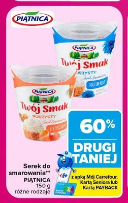 Serek do smarowania Piątnica Twój Smak puszysty naturalny promocja w Carrefour