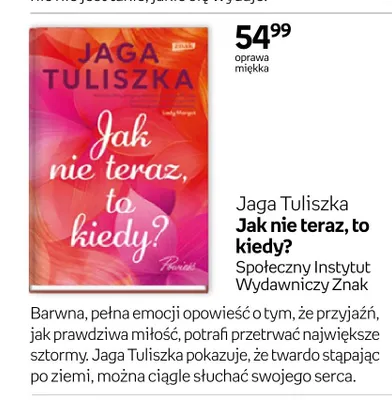 Książka Jak nie teraz to kiedy Jaga Tuliszka promocja w Empik