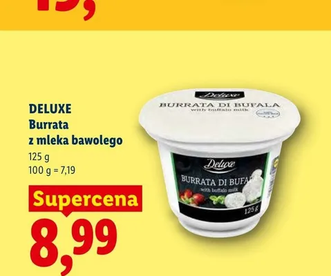 Burrata z mleka bawolego Deluxe promocja w Lidl