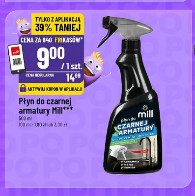 Płyn do czarnej armatury Mill promocja w POLOmarket