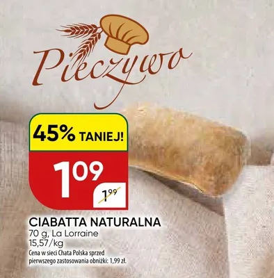 Ciabatta naturalna La Lorraine promocja w Chata Polska