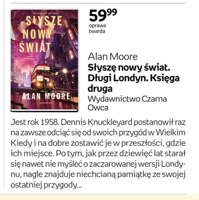 Książka Alan Moore Słyszę nowy świat. Długi Londyn. Księga druga Wydawnictwo Czarna Owca promocja w Empik