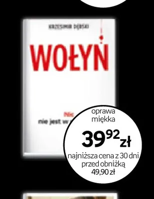 Książka Wołyń Nic nie jest w porządku Krzesimir Dębski promocja w Empik