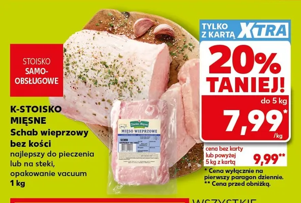Schab wieprzowy bez kości K-Stoisko Mięsne promocja w Kaufland