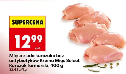 Mięso z uda kurczaka bez antybiotyków Kurczak farmerski promocja w Biedronka