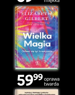 Książka Wielka Magia Elizabeth Gilbert promocja w Empik