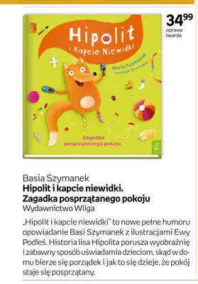 Książka Hipolit i kapcie niewidki. Zagadka posprzątanego pokoju Basia Szymanek Wilga promocja w Empik