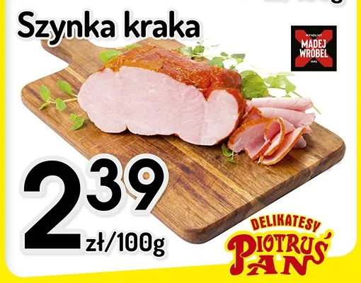 Szynka kraka Madej Wróbel promocja w Delikatesy Piotruś Pan