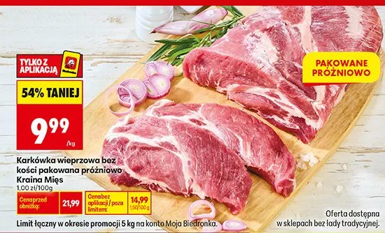 Karkówka wieprzowa bez kości pakowana próżniowo promocja w Biedronka