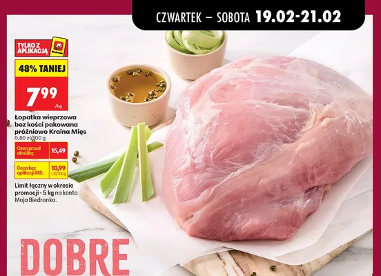 Łopatka wieprzowa bez kości pakowana próżniowo promocja w Biedronka