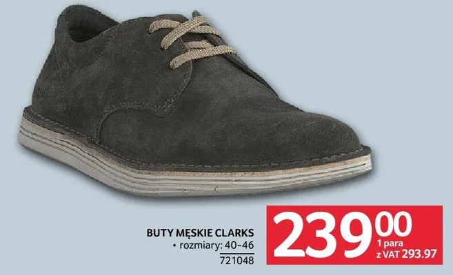 Buty męskie CLARKS rozmiary 40-46 promocja w Selgros