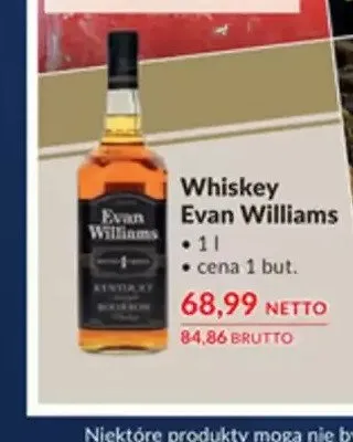 Whiskey Evan Williams promocja w Makro