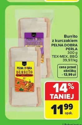 Burrito z kurczakiem Tex-Mex Pełna Dobra Perla promocja w Carrefour