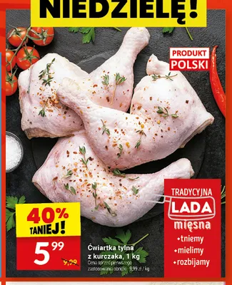 Ćwiartka tylna z kurczaka promocja w Twój Market