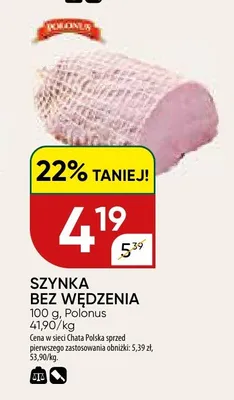 Szynka bez wędzenia Polonus promocja w Chata Polska