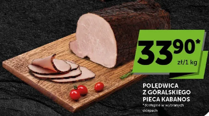 Polędwica z góralskiego pieca kabanos promocja w Groszek
