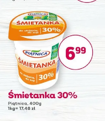 Śmietanka 30% do ubijania, do zup Piątnica promocja w Bliski