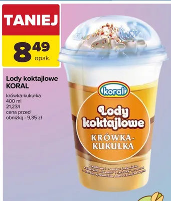Lody koktajlowe Koral krówka-kukułka promocja w Carrefour