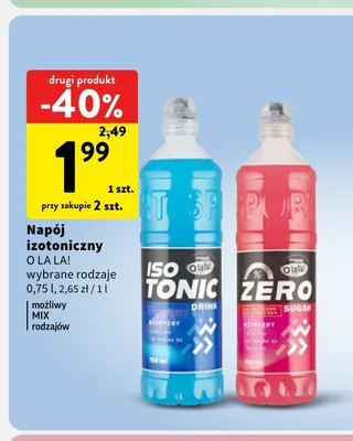 Napój izotoniczny Zero Sugar O La La! promocja w Intermarche
