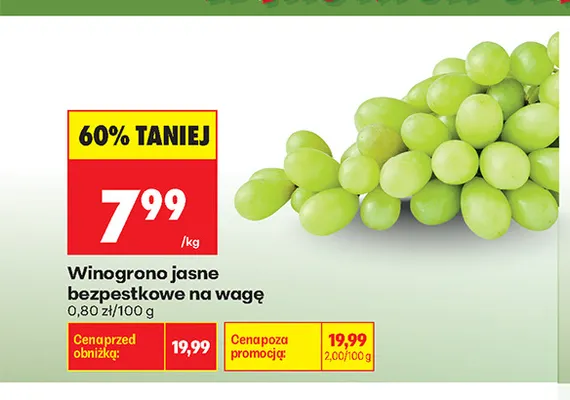 Winogrona jasne bezpestkowe na wagę promocja w Biedronka