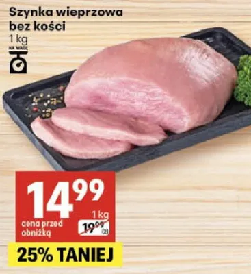 Szynka wieprzowa bez kości promocja w Delikatesy Centrum