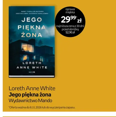 Książka Jego piękna żona Loreth Anne White Wydawnictwo Mando promocja w Empik