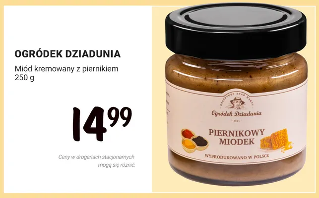 Miód kremowany z piernikiem Ogródek Dziadunia promocja w Rossmann