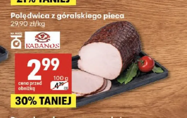 Polędwica z góralskiego pieca Kabanos promocja w Delikatesy Centrum