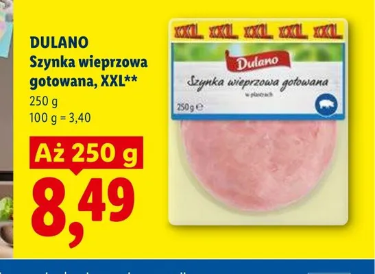Szynka wieprzowa gotowana Dulano XXL promocja w Lidl