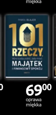 Książka 101 rzeczy Majątek i finansowy spokój oprawa miękka Paweł Błajer promocja w Empik