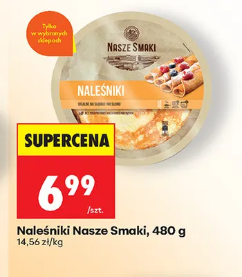 Naleśniki Nasze Smaki promocja w Biedronka