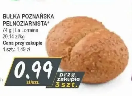 Bułka poznańska pełnoziarnista La Lorraine promocja w Słoneczko