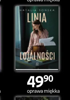 Książka Linia lojalności Natalia Sońska oprawa miękka Empik promocja w Empik