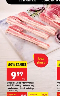 Boczek wieprzowy bez kości i skóry pakowany próżniowo Kraina Mięs promocja w Biedronka