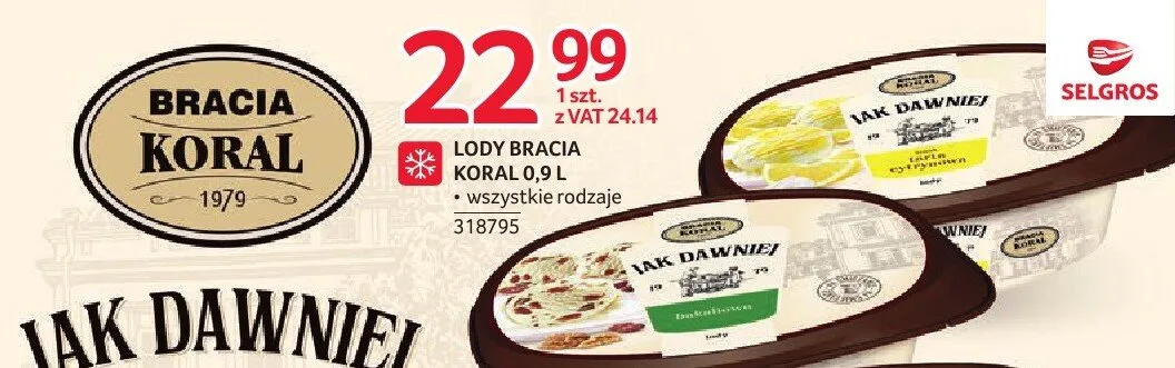 Lody Bracia Koral 0,9l wszystkie rodzaje promocja w Selgros
