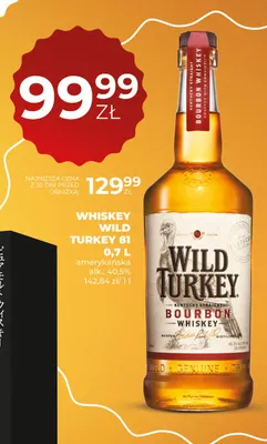 Whiskey Wild Turkey 81 promocja w Duży Ben