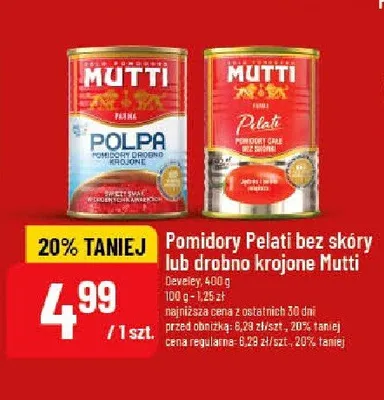 Pomidory Pelati bez skóry lub Polpa Krojone promocja w POLOmarket