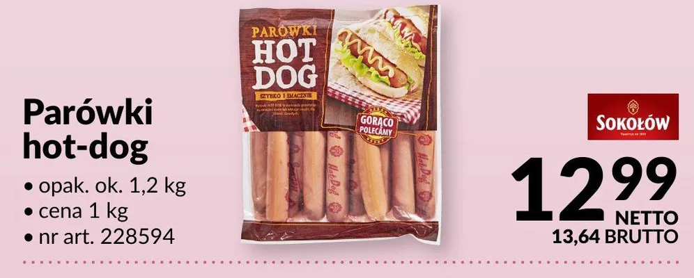 Parówki hot-dog Sokołów promocja w Makro
