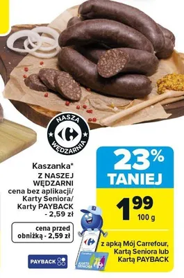 Kaszanka z naszej wędzarni promocja w Carrefour Market