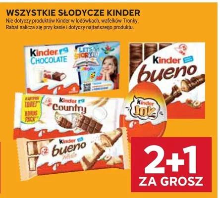 Słodycze Kinder Chocolate, Country, Bueno, różne rodzaje promocja w Stokrotka