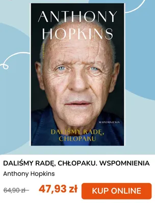 Książka Daliśmy radę, chłopaku. Wspomnienia Anthony Hopkins Marginesy promocja w taniaksiazka.pl