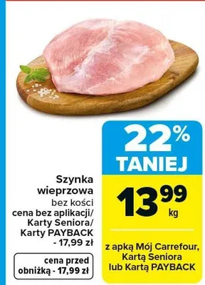 Szynka wieprzowa bez kości promocja w Carrefour