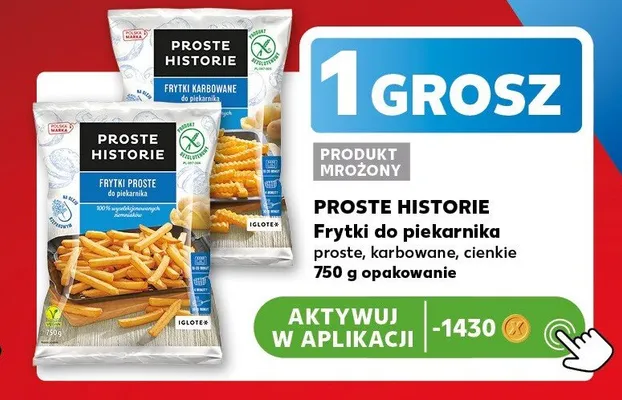 Frytki do piekarnika cienkie Proste Historie promocja w Kaufland