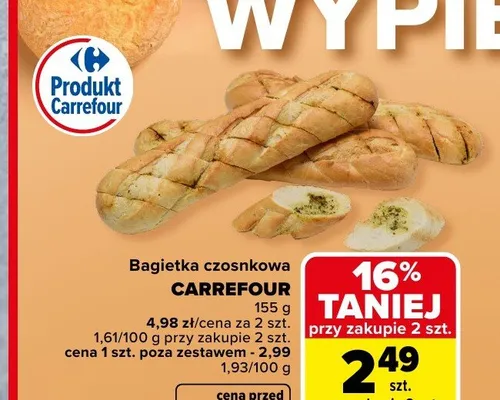 Bagietka czosnkowa Carrefour promocja w Carrefour Market