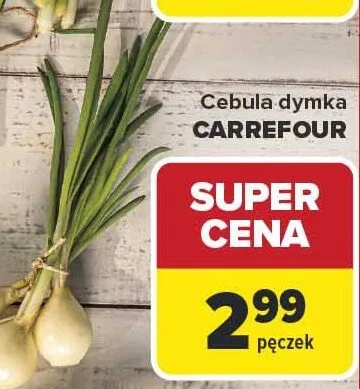 Cebula dymka Carrefour promocja w Carrefour Market