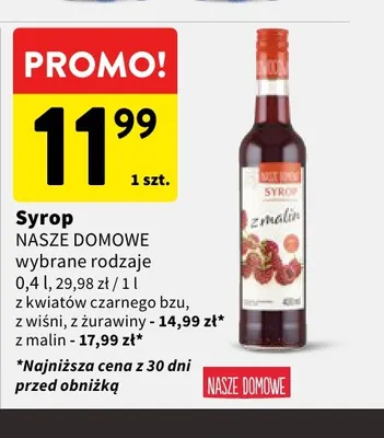 Syrop Nasze Domowe z malin promocja w Intermarche