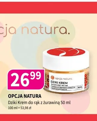 Dziki Krem do rąk z żurawiną Opcja Natura promocja w Drogerie Polskie