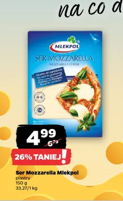 Ser mozzarella w plastrach Mlekpol promocja w Netto
