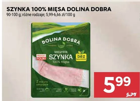 Szynka 100% mięsa Dolina Dobra promocja w Stokrotka